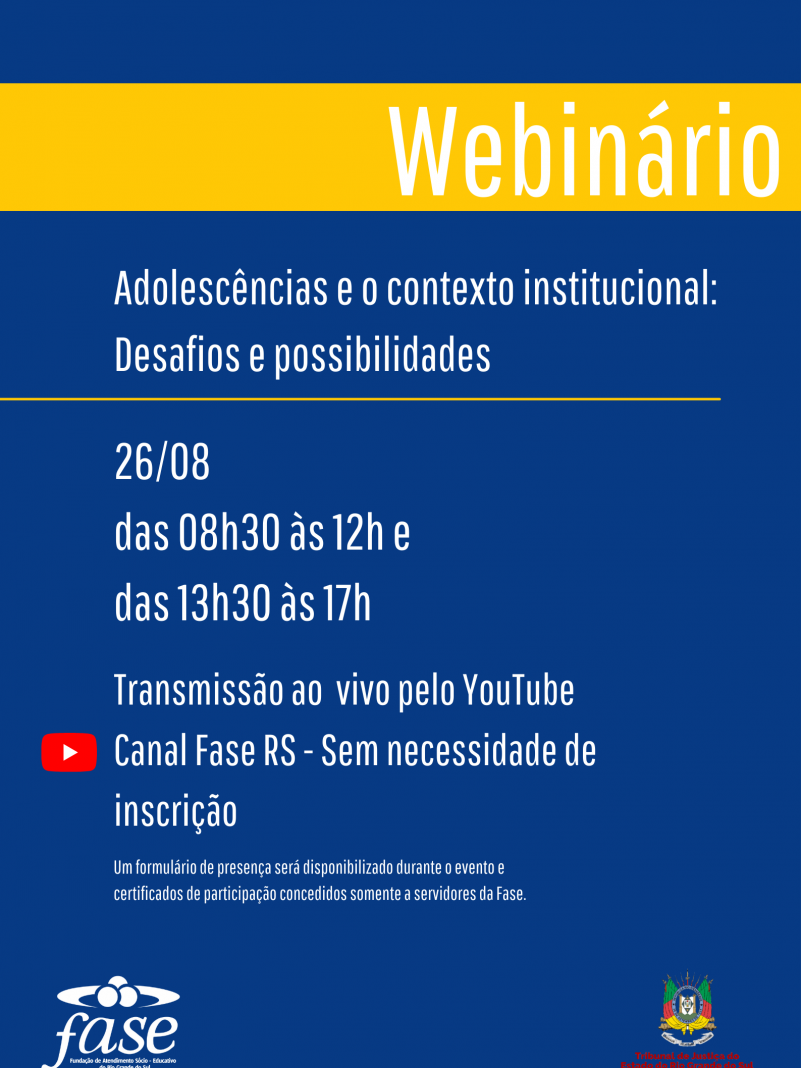 Webin&aacute;rio ser&aacute; transmitido ao vivo pelo youtube da Fase RS